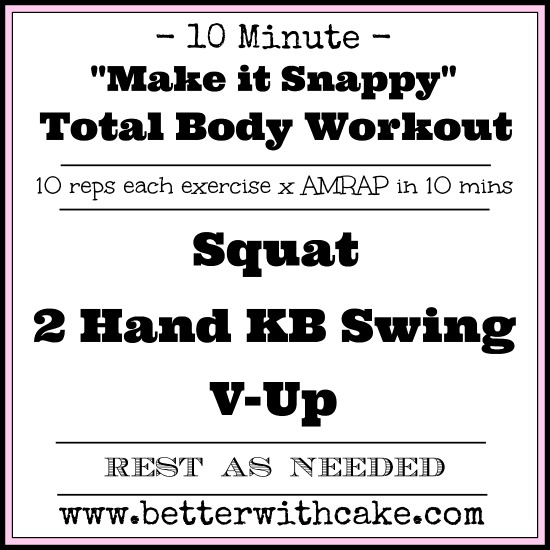10 Min Total Body Workout - www.betterwithcake.com