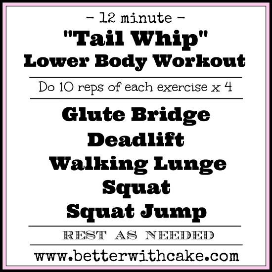 12 Minute Lower Body Workout - www.betterwithcake.com