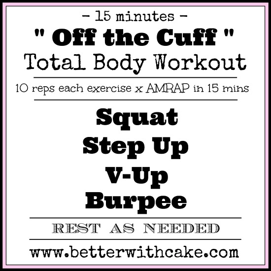 15 min {no equipment} total body workout - www.betterwithcake.com