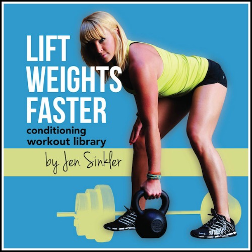 Jen Sinkler Lift Weights Faster