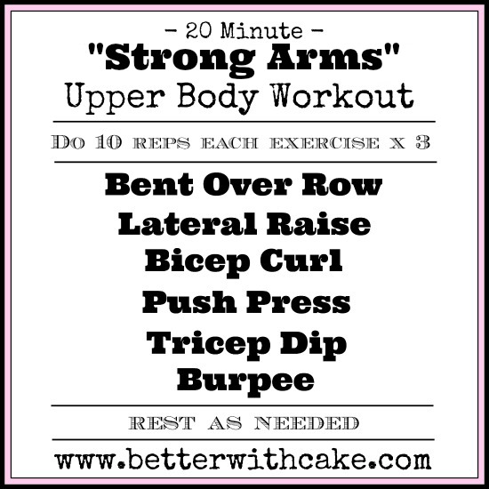 20 Min Strong Arms Workout - www.betterwithcake.com