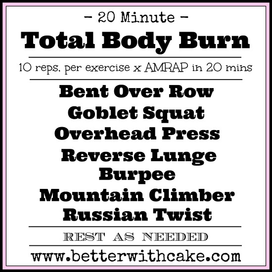 20 minute Total Body Burn HIIT Workout - www.betterwithcake.com