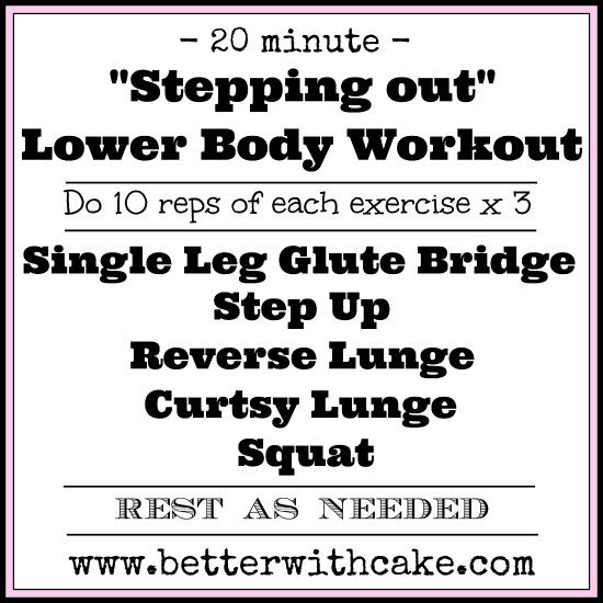 20 minute - No Equipment - lower body workout - www.betterwithcake.com