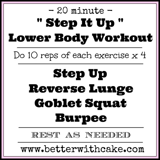 20 minute - no equipment - lowert body workout - www.betterwithcake.com