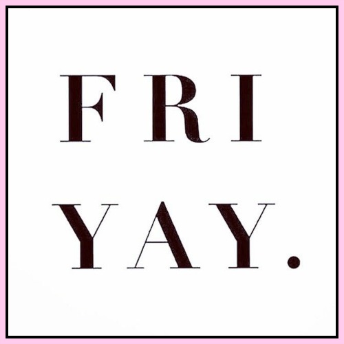 Fri-Yay - www.betterwithcake.com