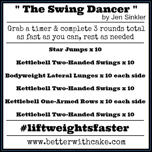 WOD - The Swing Dancer - by Jen Sinkler - Lift weights faster