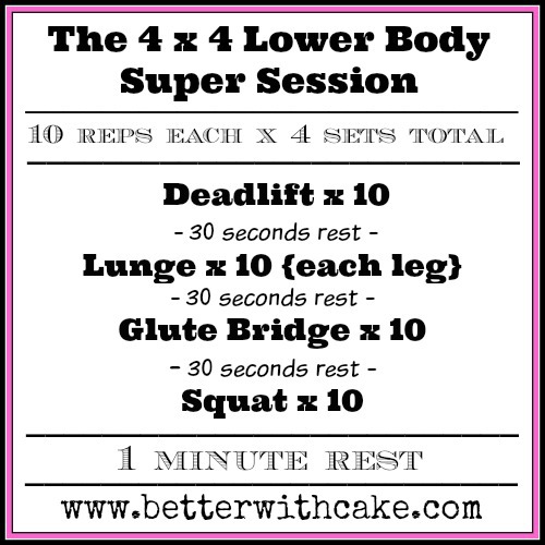 4 x 4 Lower Body Super Session