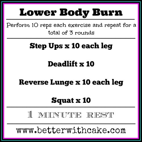 Lower Body Burning Workout - www.betterwithcake.com