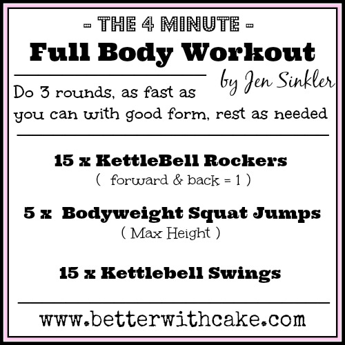 4 Minute Full Body Workout by Jen Sinkler - www.betterwithcake.com