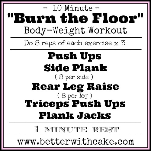10 Minute Total body - Body-weight workout - No equipment required - www.betterwithcake.com
