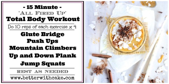 15 minute {No Equipment} Total Body Workout & A Healthy, {Banana FREE} Pumpkin Pie Smoothie
