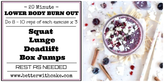 A {NEW} 20 Minute Lower Body Workout + A Blueberry Chai Chiller Recipe