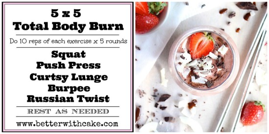 5 x 5 Total Body Workout & A Strawberry Cacao Super Smoothie