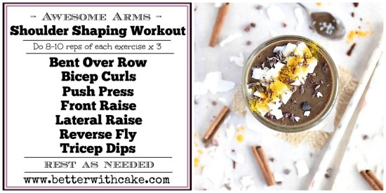 An “Awesome Arms” Shoulder Sculpting Workout + A Golden, Gut Healing Iced Chocolate