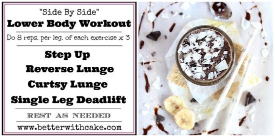 “Step by Step” Lower Body Workout & A {Healthy} Chocolate Banana Cream Pie Smoothie
