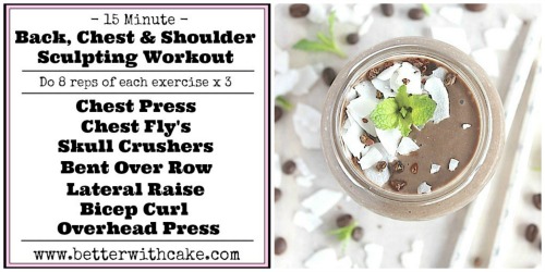 Fit Friday Fun – A 15 Minute Back, Chest & Shoulder Sculpting Workout & A Bonus Iced Peppermint Mocha Smoothie Recipe
