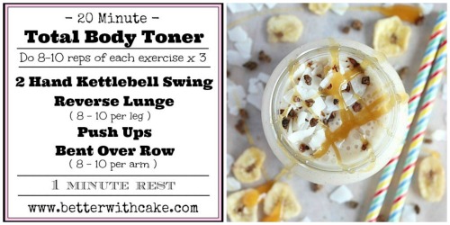 Fit Friday Fun – A {NEW} 20 Minute Total Body Toning Workout & A Bonus Salted Caramel Banana Coconut Cream Smoothie Recipe