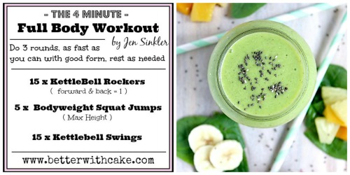 Fit Friday Fun – A Jen Sinkler – 4 Minute Full Body Workout + A Bonus Tropical Green Super Smoothie Recipe