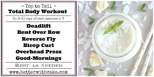 Fit Friday Fun – A {NEW} Top to Tail Total Body Workout & A Bonus Pineapple and Ginger Kiss Smoothie Recipe
