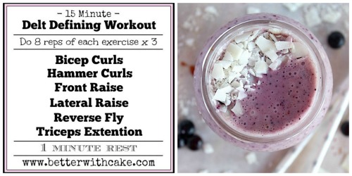 Fit Friday Fun – A 15 min Delt Defining Workout + a bonus Blueberry Coconut Cream Smoothie Recipe