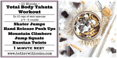 A 20 Minute Total Body Tabata Workout & A Healthy “Nuts about Chocolate” – Cacao & Almond Butter Smoothie Recipe