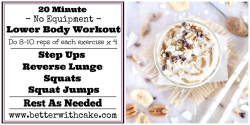 A 20 Minute {No Equipment} Lower Body Workout + A Maple-Pecan Banana Bliss Smoothie Recipe
