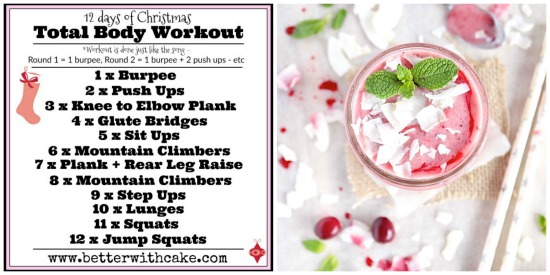 “12 Days of Christmas” {No Equipment} Total Body Workout + A Creamy, Tropical, Cranberry Cocktail