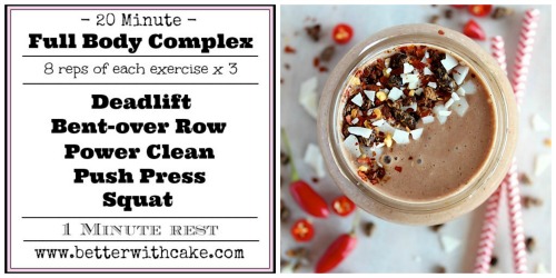 A 20 Minute Full Body Complex + A Mexican Iced Chocolate Smoothie Recipe
