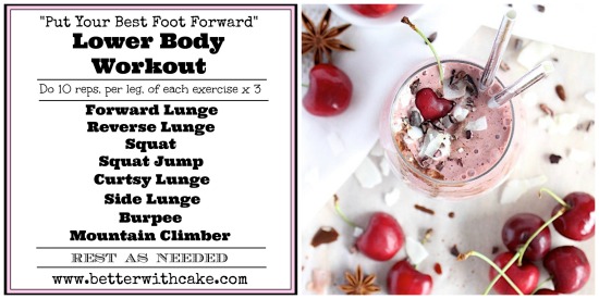 Put Your Best Foot Forward – Lower Body HIIT Workout + A Chocolate, Chai Spiced Cherry Chiller